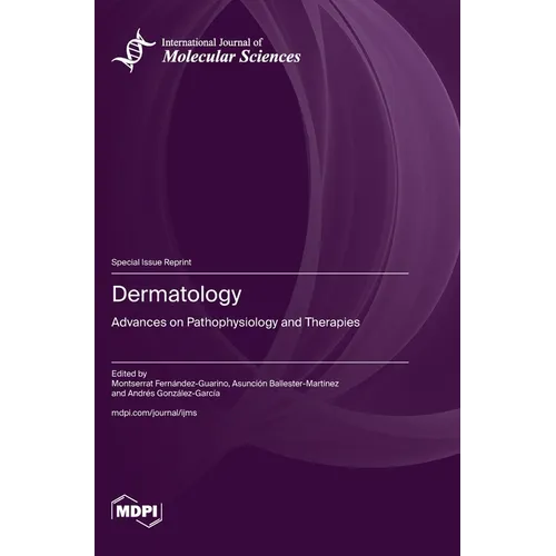 Dermatology: Advances on Pathophysiology and Therapies