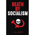 Death by Socialism