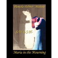 Swish: Maria in the Mourning