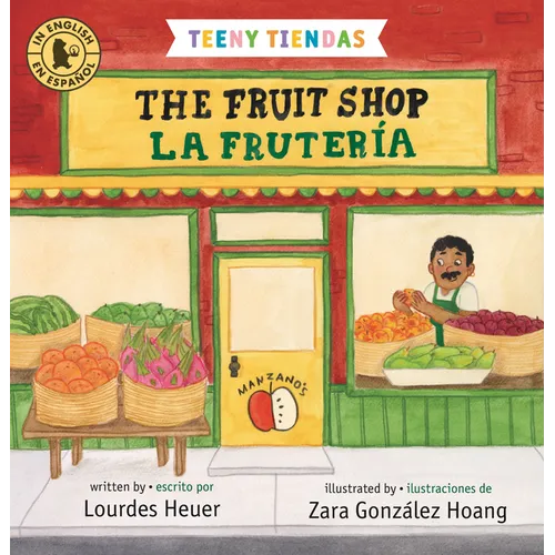 Teeny Tiendas: The Fruit Shop/La Frutería