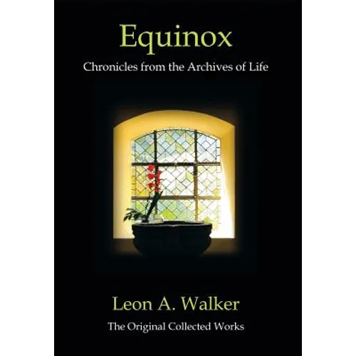 Equinox: Chronicles from the Archives of Life