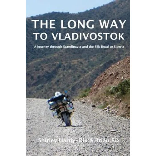 The Long Way to Vladivostok