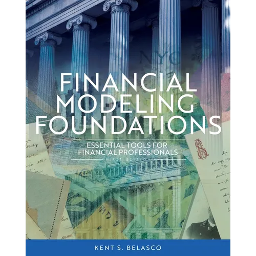 Financial Modeling Foundations: Essential Tools for Financial Professionals