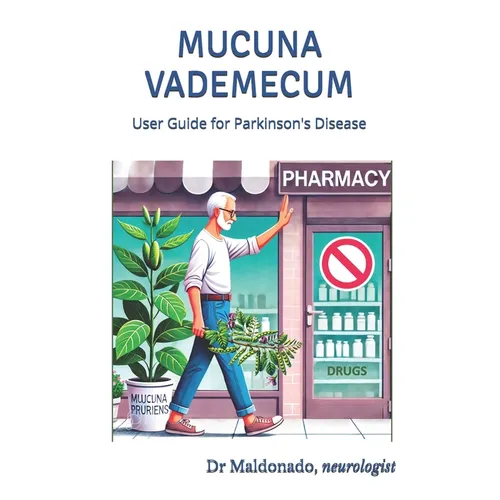 Mucuna Vademecum: User Guides for Parkinson's Disease