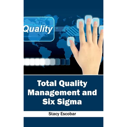 Total Quality Management and Six SIGMA