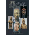Ife, Cradle of the Yoruba