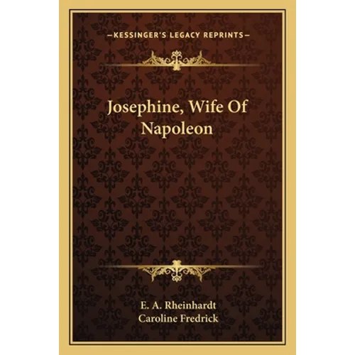 Josephine, Wife Of Napoleon