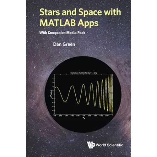 Stars and Space with MATLAB Apps (with Companion Media Pack)