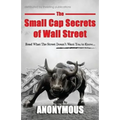 The Small Cap Secrets of Wall Street