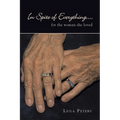 In Spite of Everything....: for the woman she loved