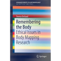 Remembering the Body: Ethical Issues in Body Mapping Research