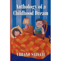 Anthology of a Childhood Dream