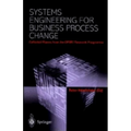 Systems Engineering for Business Process Change: Collected Papers from the Epsrc Research Programme