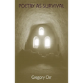 Poetry as Survival
