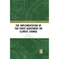 The Implementation of the Paris Agreement on Climate Change