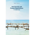 Port Security and Preman Organizations in Indonesia