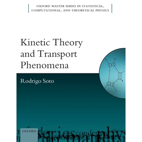 Kinetic Theory and Transport Phenomena