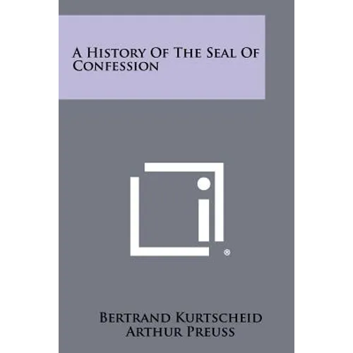 A History Of The Seal Of Confession