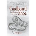 Cardboard In The Sole Of My Shoe