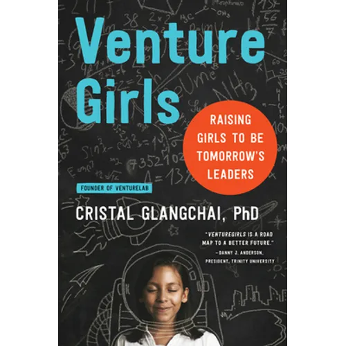Venturegirls: Raising Girls to Be Tomorrow's Leaders