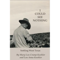 I Could See Nothing: Settling West Texas