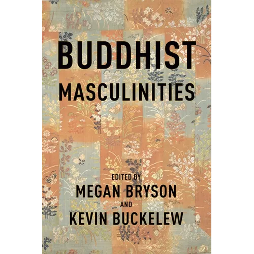 Buddhist Masculinities