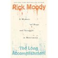 The Long Accomplishment: A Memoir of Hope and Struggle in Matrimony