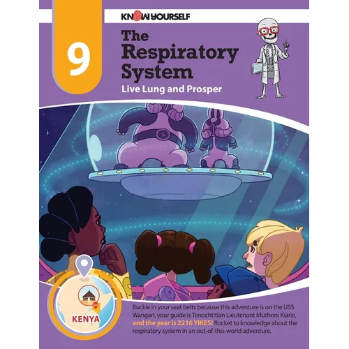 The Respiratory System: Live Lung and Prosper - Adventure 9