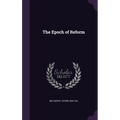 The Epoch of Reform