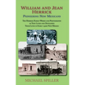 William and Jean Herrick: Pioneering New Mexicans