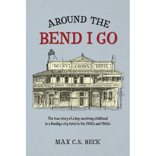 Around the Bend I Go