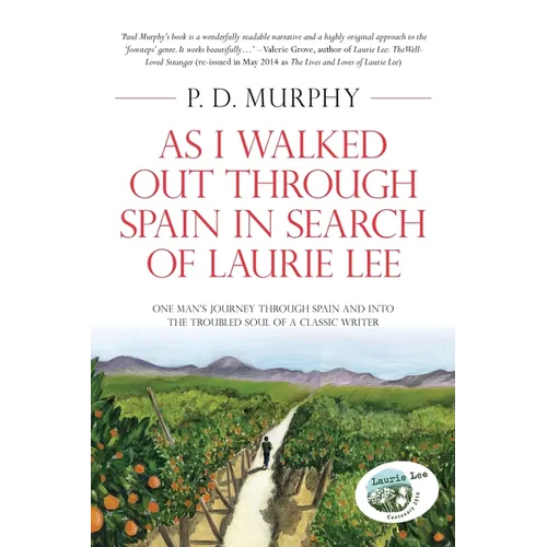 As I Walked Out Through Spain in Search of Laurie Lee