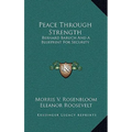 Peace Through Strength: Bernard Baruch And A Blueprint For Security