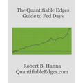 The Quantifiable Edges Guide To Fed Days