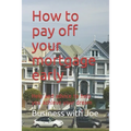 How to pay off your mortgage early: Help and advice to help you achieve your dream