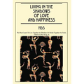Living In The Shadows Of Love And Happiness: All It Takes Is a Sweet Embrace and a Little Tenderness