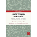 Chinese Economic Development: Theories, Practices and Trends
