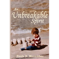An Unbreakable Spirit