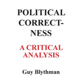Political Correctness: A Critical Analysis