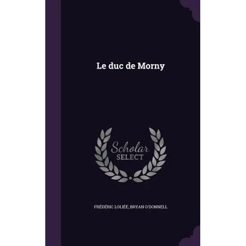 Le duc de Morny