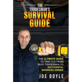 The Tradesman's Survival Guide: The Ultimate Guide to take you from busy tradesman to successful business owner