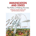 Immunization and States: The Politics of Making Vaccines