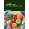 Nutrition and Cardiometabolic Health