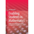 Enabling Students in Mathematics: A Three-Dimensional Perspective for Teaching Mathematics in Grades 6-12