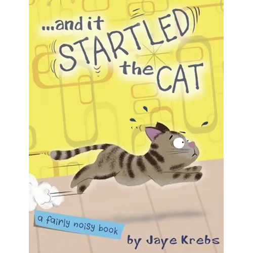 ... and it Startled the Cat