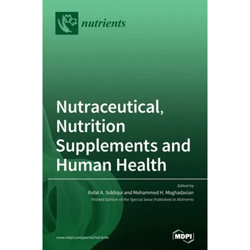Nutraceutical, Nutrition Supplements and Human Health