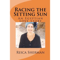 Racing the Setting Sun