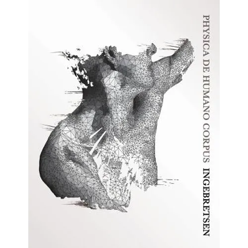 Physica De Humano Corpus: Physics of the Human Body