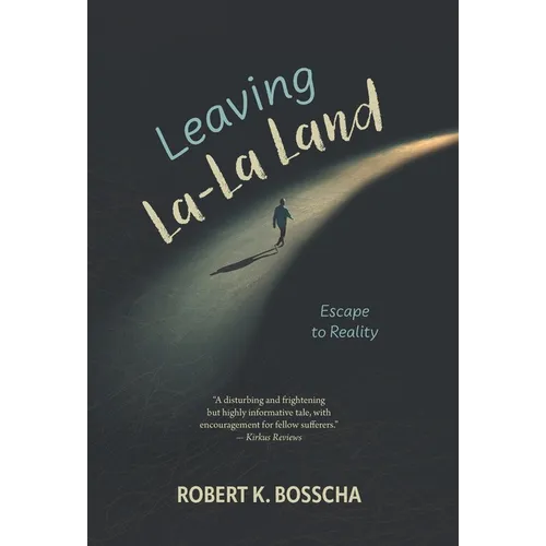 Leaving La-La Land: Escape to Reality