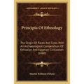 Principia Of Ethnology: The Origin Of Races And Color, With An Archaeological Compendium Of Ethiopian And Egyptian Civilization (1880)